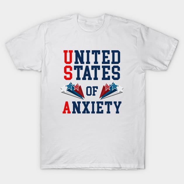 United States of Anxiety T-Shirt by NotoriousMedia